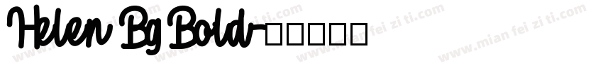Helen Bg Bold字体转换